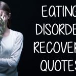 Best Eating Disorder Recovery Quotes