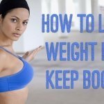 How to Lose Weight but Keep Boobs