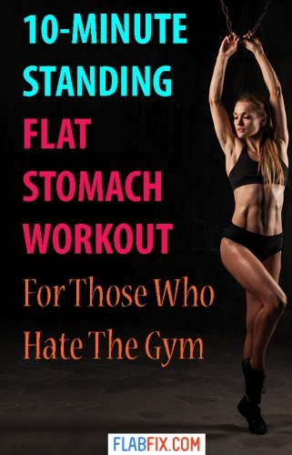 10-Minute Standing Flat Stomach Workout for Those Who Hate the Gym 2 If you hate the gym, use this standing flat stomach workout to flatten your belly #standing #flat #Belly #workout #flabfix