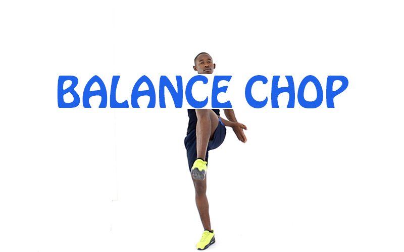 How to do Balance Chop