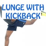 How to do Lunge with Kickback