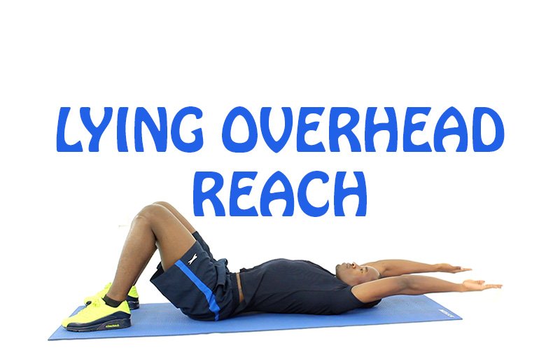 How to do Lying Overhead Reach