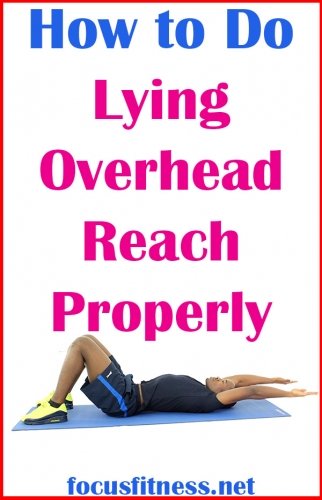 In this article, you will discover how to perform lying overhead reach exercise properly without weights or any equipment #lying #overhead #focusfitness