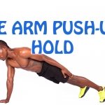 How to do One Arm Push-Ups Hold