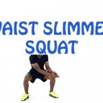 How to do Waist Slimmer Squat