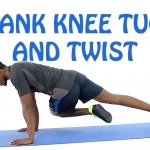 How to Do Plank Knee Tuck and Twist