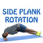 How to Do Side plank rotation