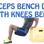 How to Do Triceps Bench Dips with Knees Bent