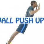 How to Do Wall Push Ups