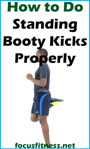 How to Do Standing Booty Kicks Exercise Properly 3 If you want to tone your legs and boost your cardiovascular endurance, this article will show you how to perform standing booty kicks #standing #booty #kicks #focusfitness