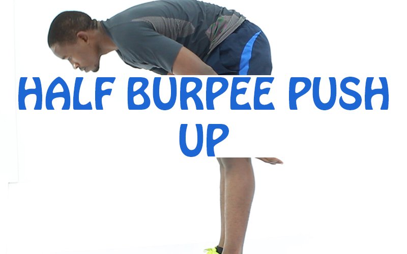 Half Burpee Push Up