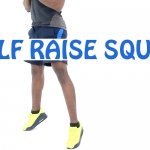 How to do Calf Raise Squat
