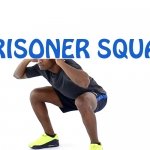 How to do Prisoner Squat