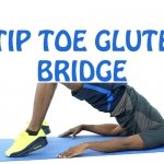 How to do Tip Toe Glute Bridge