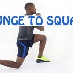 How to do Lunge to Squat