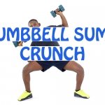 How to do Dumbbell Sumo Crunch