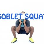 How to do Goblet Squat