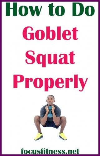 How to Do Goblet Squat Exercise Gif 3 In this article, you will discover how to perform goblet squats and the mistakes you should avoid while performing this exercise #goblet #squat #exercise #focusfitness
