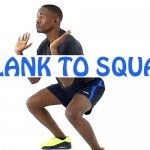 How to do Plank to Squat