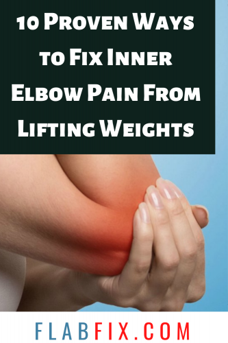10 Proven Ways to Fix Inner Elbow Pain From Lifting Weights 2 10 Proven Ways to Fix Inner Elbow Pain From Lifting Weights