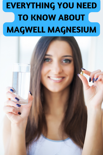 Everything You Need to Know About Magwell Magnesium 2 EVERYTHING YOU NEED TO KNOW ABOUT MAGWELL MAGNESIUM
