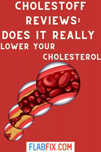 CholestOff Reviews: Does it Really Lower Your Cholesterol? 2 Cholestoff Reviews Does it ReaLly Lower Your Cholesterol
