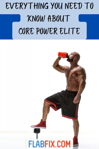 Everything You Need to Know About Core Power Elite 2 Everything you Need to Know About Core Power Elite