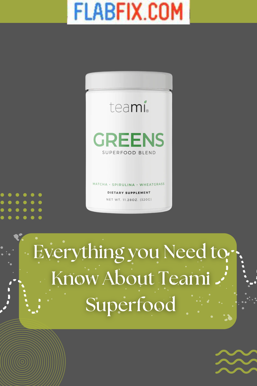 Everything You Need to Know About Teami Greens Superfood - Flabfix