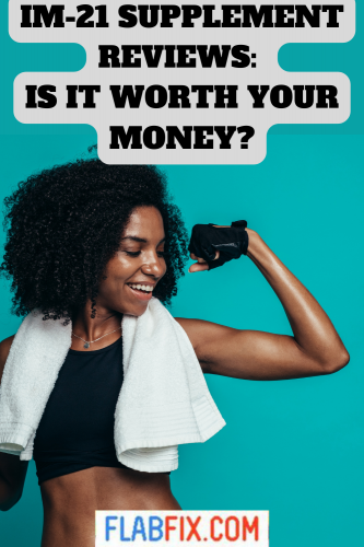 IM-21 Supplement Reviews: Is it Worth Your Money? 2 IM-21 SUPPLEMENT REVIEWS IS IT WORTH YOUR MONEY