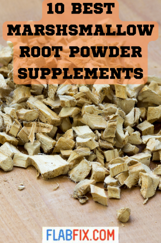 10 Best Marshmallow Root Powder Supplements 2 10 BEST MARSHSMALLOW ROOT POWDER SUPPLEMENTS