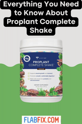 Everything You Need to Know About Proplant Complete Shake 2 Everything You Need to Know About Proplant Complete Shake