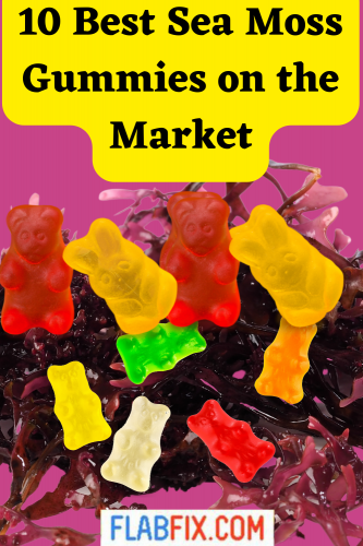 10 Best Sea Moss Gummies On The Market 2 10 Best Sea Moss Gummies on the Market