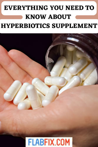Everything You Need To Know About Hyperbiotics Supplement 2 EVERYTHING YOU NEED TO KNOW ABOUT HYPERBIOTICS SUPPLEMENT