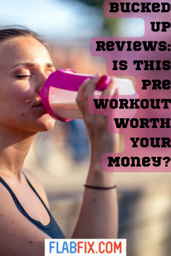 Bucked Up Reviews: Is This Pre Workout Worth Your Money? 2 Bucked Up Reviews Is this Pre Workout Worth Your Money