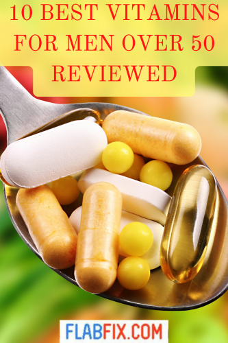 10 Best Vitamins for Men Over 50 Reviewed 2 10 BEST VITAMINS FOR MEN OVER 50 REVIEWD