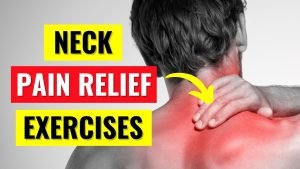 Neck Exercises for Neck Pain Relief at Home